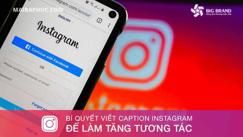 Bỏ túi 9 bí quyết viết caption Instagram làm tăng tương tác