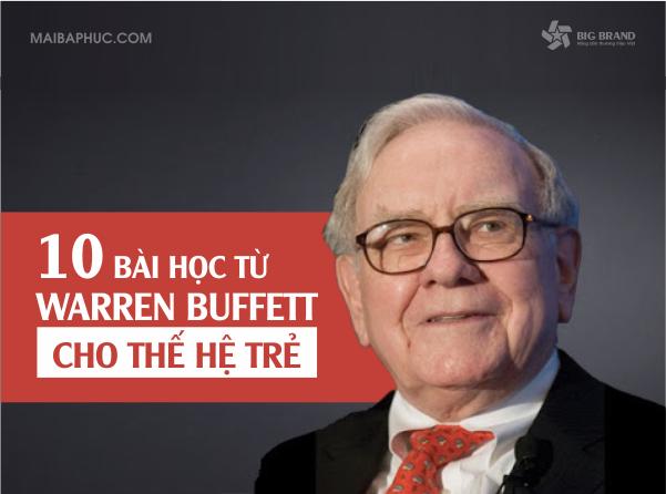 10 bài học từ Warren Buffett cho thế hệ trẻ