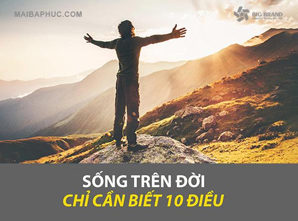 Sống trên đời chỉ cần biết 10 điều